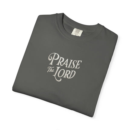 Praise the Lord | Unisex Garment-Dyed T-Shirt