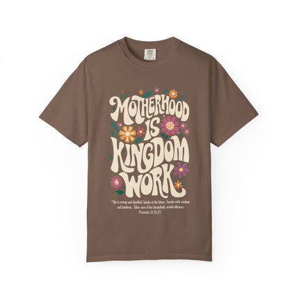 Motherhood Is Kingdom Work | Unisex Garment Dyed T-Shirt