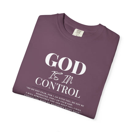 God Is In Control | Unisex Garment-Dyed T-Shirt