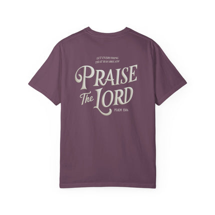 Praise the Lord | Unisex Garment-Dyed T-Shirt