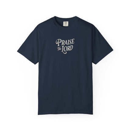 Praise the Lord | Unisex Garment-Dyed T-Shirt