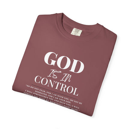 God Is In Control | Unisex Garment-Dyed T-Shirt