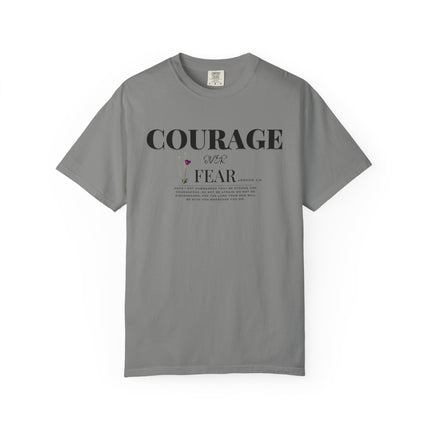 Courage Over Fear | Unisex Garment-Dyed T-Shirt