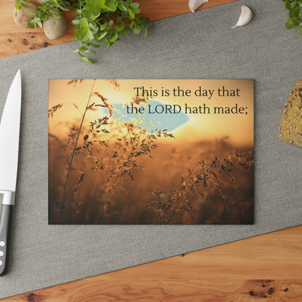 The Day The Lord Has Made | Part 1 of 2 | Tempered Glass Cutting Board Set