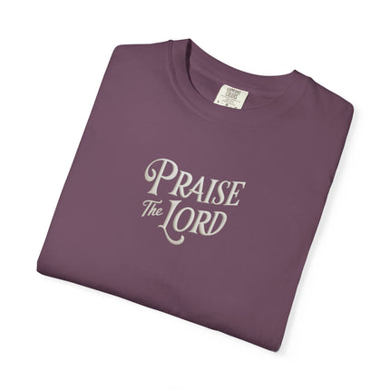 Praise the Lord | Unisex Garment-Dyed T-Shirt