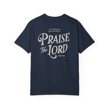 Praise the Lord | Unisex Garment-Dyed T-Shirt