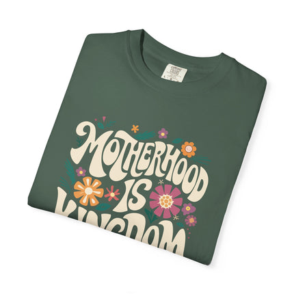 Motherhood Is Kingdom Work | Unisex Garment Dyed T-Shirt