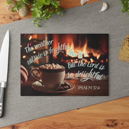 Psalm 37:4 The Lord is Delightful | Glass Charcuterie & Cutting Board