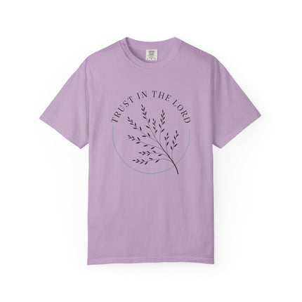 Trust in the Lord | Unisex Garment-Dyed T-Shirt