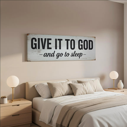 Give It To God and Go To Sleep | Canvas
