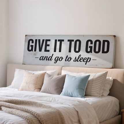 Give It To God and Go To Sleep | Canvas