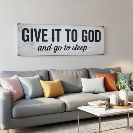 Give It To God and Go To Sleep | Canvas