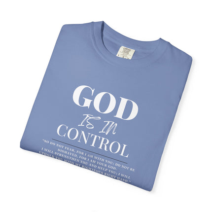 God Is In Control | Unisex Garment-Dyed T-Shirt