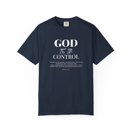 God Is In Control | Unisex Garment-Dyed T-Shirt