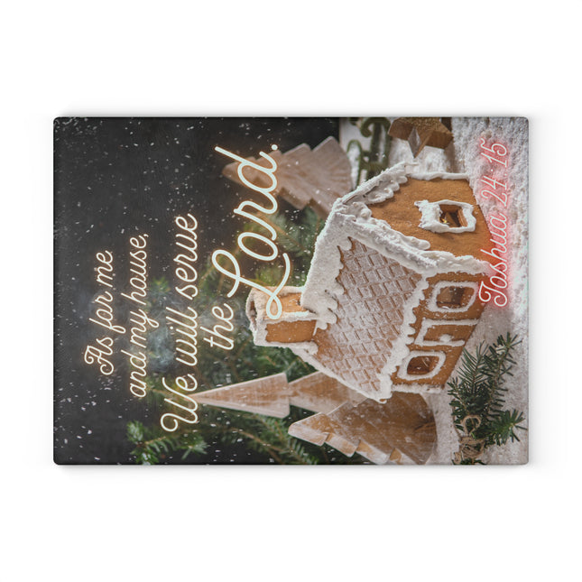 Joshua 24:15 Me and My House | Glass Charcuterie & Cutting Board