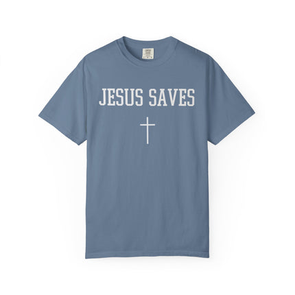 Jesus Saves | Unisex Garment-Dyed T-Shirt