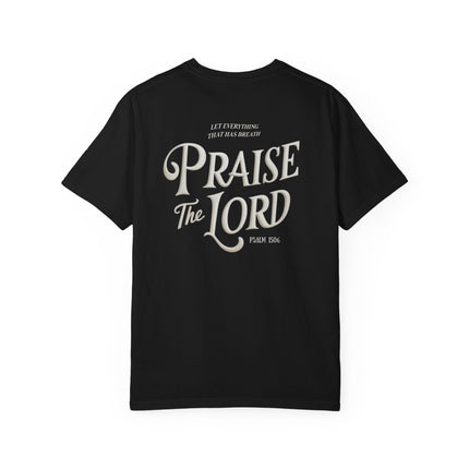 Praise the Lord | Unisex Garment-Dyed T-Shirt