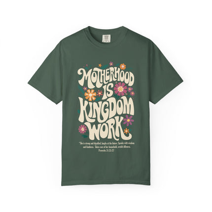 Motherhood Is Kingdom Work | Unisex Garment Dyed T-Shirt