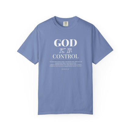 God Is In Control | Unisex Garment-Dyed T-Shirt