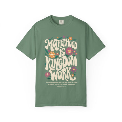 Motherhood Is Kingdom Work | Unisex Garment Dyed T-Shirt