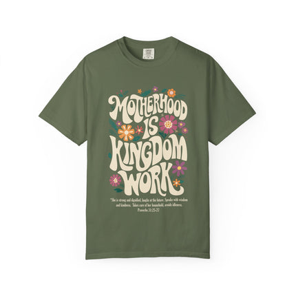 Motherhood Is Kingdom Work | Unisex Garment Dyed T-Shirt