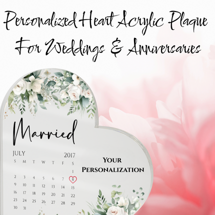 Personalized Heart Acrylic Plaque For Weddings & Anniversaries