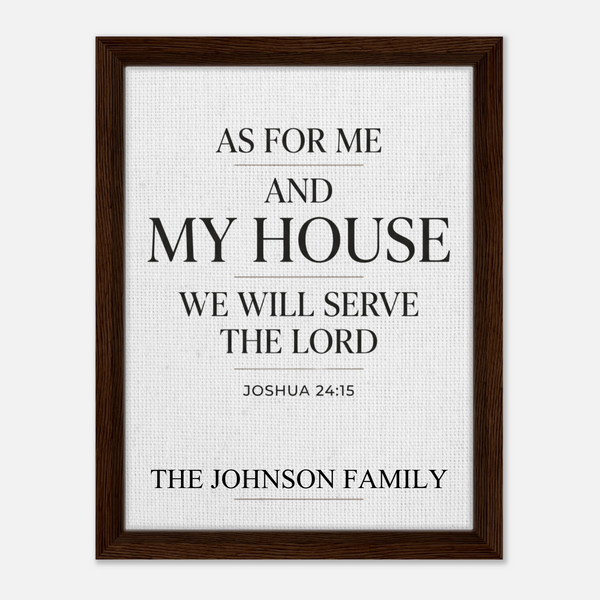 As for Me and My House We Will Serve The Lord