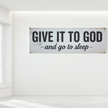 Give It To God and Go To Sleep | Canvas