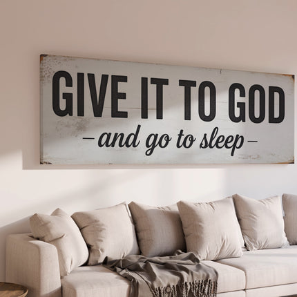Give It To God and Go To Sleep | Canvas