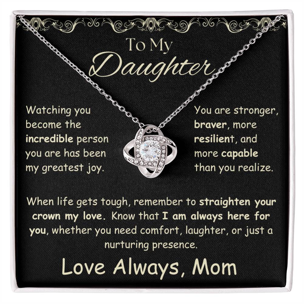 To My Daughter | Mom's Nurturing Presence | Love Knot Necklace